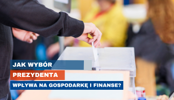 Jak wybór prezydenta wpływa na gospodarkę, politykę i finanse państw?